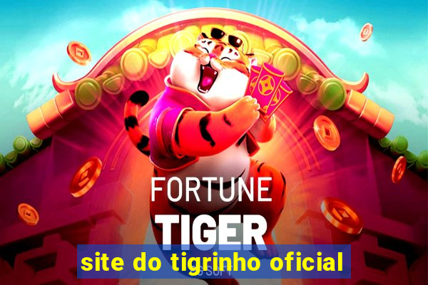 site do tigrinho oficial